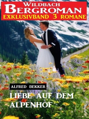 cover image of Liebe auf dem Alpenhof